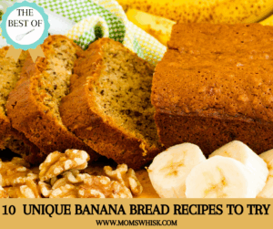 10 Unique Banana Bread Recipes