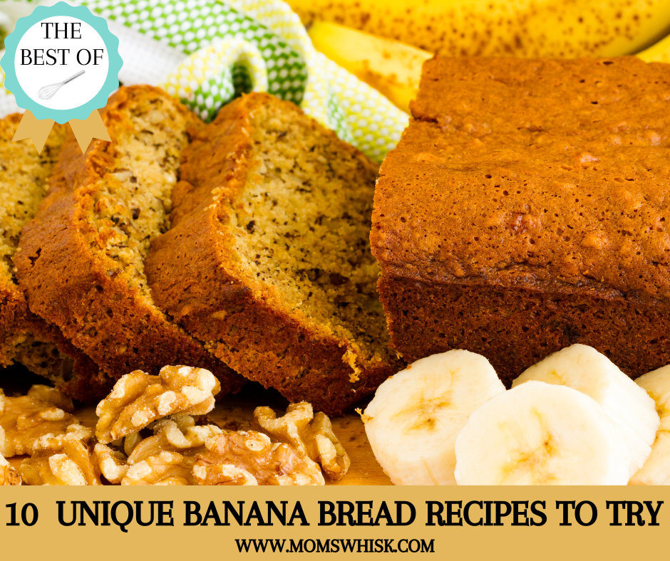 10 Unique Banana Bread Recipes